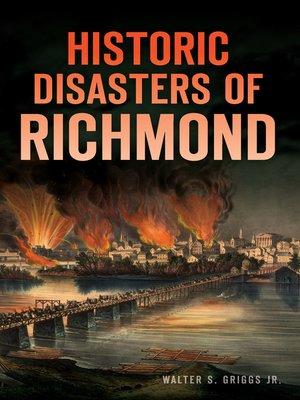 cover image of Historic Disasters of Richmond